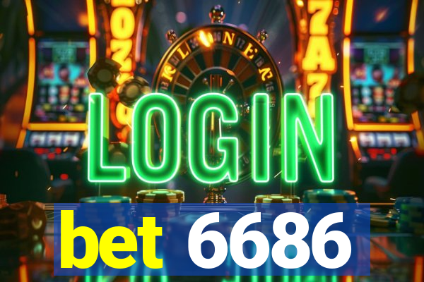 bet 6686